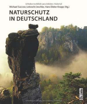 Naturschutz in Deutschland de Michael Succow