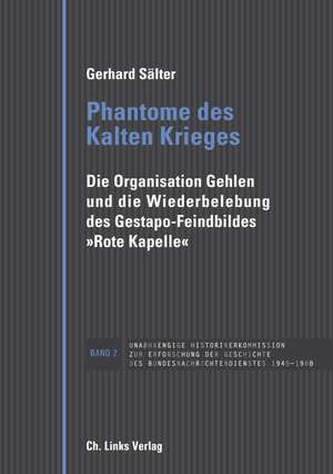 Phantome des Kalten Krieges de Gerhard Sälter