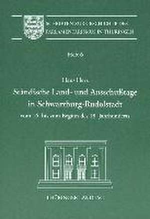 Ständische Land- und Ausschusstage in Schwarzburg-Rudolstadt vom 16. bis zum Beginn des 18. Jahrhunderts de Hans Herz