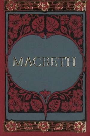 Macbeth Minibook -- Limited Gilt-Edged Edition de William Shakespeare