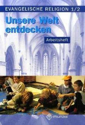 Evangelische Religion. Klassen 1/2. Arbeitsheft. Mecklenburg-Vorpommern, Sachsen, Sachsen-Anhalt, Thüringen de Jana Paßler