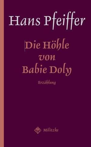 Die Höhle von Babie Doly de Hans Pfeiffer