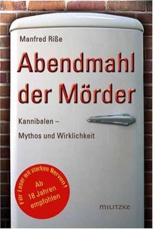 Abendmahl der Mörder de Manfred Riße