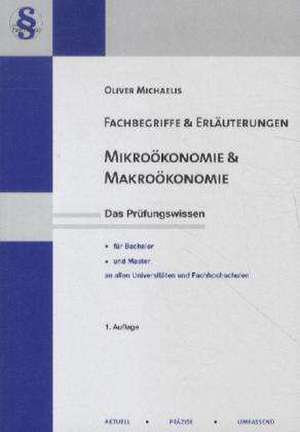 Mikroökonomie & Makroökonomie de Oliver Michaelis