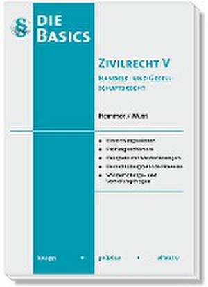 Basics Zivilrecht 5. Handels- und Gesellschaftsrecht de Karl-Edmund Hemmer