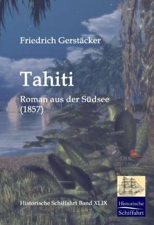 Tahiti de Friedrich Gerstäcker