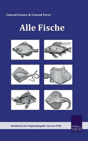 Alle Fische de Conrad Gesner