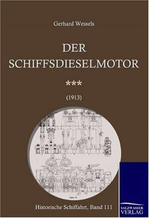 Schiffsdieselmotoren (1913) de Gerhard Wessels