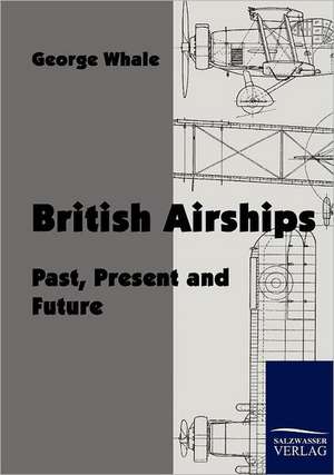 British Airships de George Whale