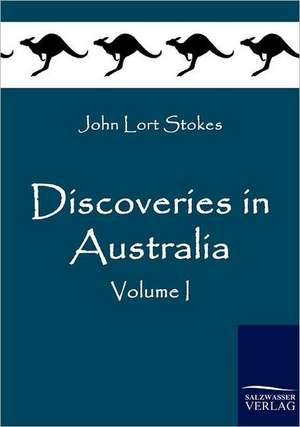 Discoveries in Australia de John Lort Stokes