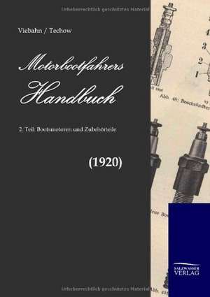 Motorbootfahrers Handbuch de F. W. von Viebahn