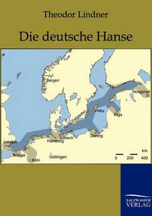 Die deutsche Hanse de Theodor Lindner