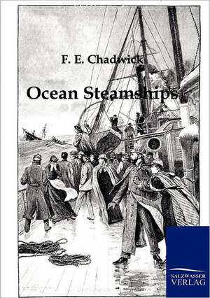 Ocean Steamships de F. E. Chadwick