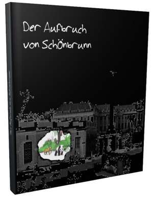 Der Aufbruch von Schönbrunn de Andreas Lint