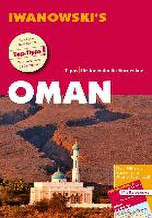 Oman - Reiseführer von Iwanowski de Eberhard Homann