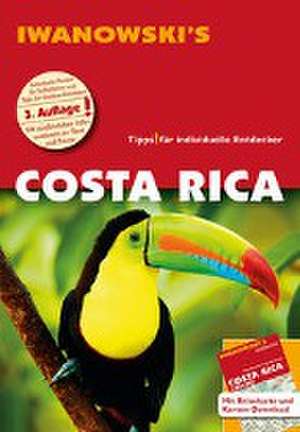 Costa Rica - Reiseführer von Iwanowski de Jochen Fuchs