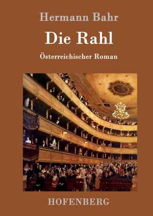 Die Rahl de Hermann Bahr