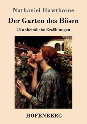 Der Garten des Bösen de Nathaniel Hawthorne