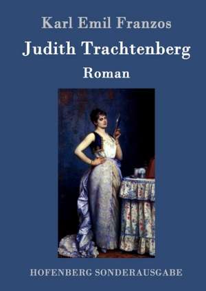 Judith Trachtenberg de Karl Emil Franzos