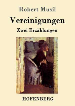 Vereinigungen de Robert Musil