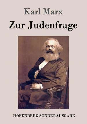 Zur Judenfrage de Karl Marx