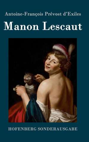 Manon Lescaut de Antoine-François Prévost d'Exiles