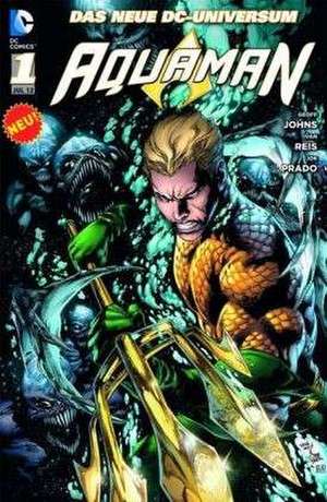 Aquaman 01: Das neue DC-Universum de Geoff Johns