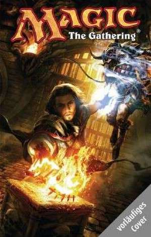 Magic: The Gathering 01 Graphic Novel de Matt Forbeck