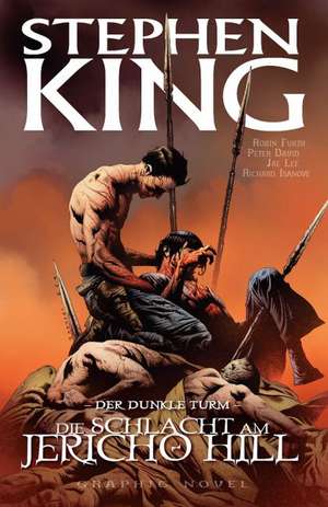 Der Dunkle Turm 05: Die Schlacht am Jericho Hill de Stephen King