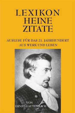 Lexikon Heine Zitate de Ernst Lautenbach