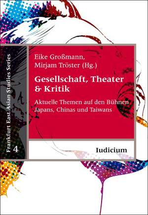 Gesellschaft, Theater & Kritik de Eike Großmann