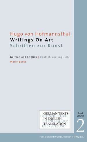 Writings on Art / Schriften zur Kunst de Hugo von Hofmannsthal