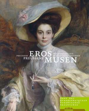 Preussens Eros  Preussens Musen de Sven Kuhrau