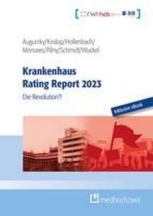 Krankenhaus Rating Report 2023 de Boris Augurzky