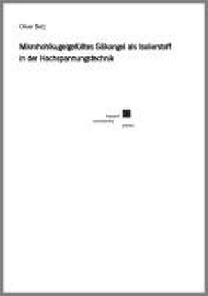 Mikrohohlkugelgefülltes Silikongel als Isolierstoff in der Hochspannungstechnik de Oliver Belz