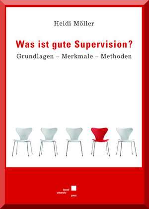 Was ist gute Supervision? de Heidi Möller