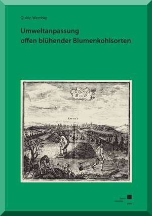 Umweltanpassung offen blühender Blumenkohlsorten de Quirin Wember