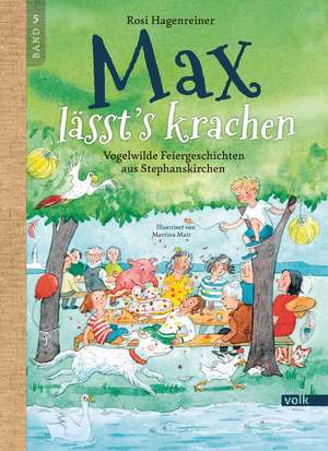 Max lässt's krachen de Rosi Hagenreiner