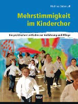 Mehrstimmigkeit im Kinderchor de Matthias Stubenvoll