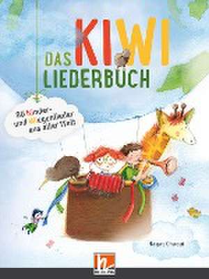 Das KIWI-Liederbuch. Paket (Liederbuch und Audio-CDs) de Hayat Chaoui