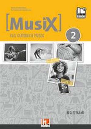 MusiX 2 (Ausgabe ab 2019) Begleitband de Markus Detterbeck