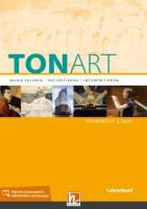 TONART Sekundarstufe II Band 1 (Ausgabe 2023), Lehrerband de Wieland Schmid