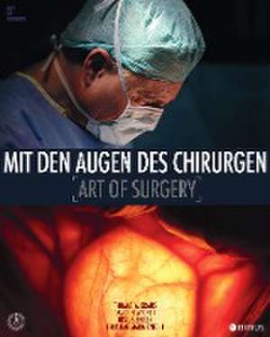 Mit den Augen des Chirurgen de Thomas W. Kraus