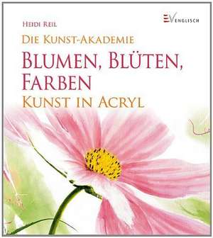 Blumen, Blüten, Farben de Heidi Reil