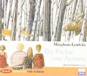 Die Füchse von Andorra de Marjaleena Lembcke