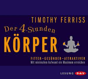 Der 4-Stunden-Körper de Timothy Ferriss