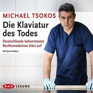 Die Klaviatur des Todes de Michael Tsokos