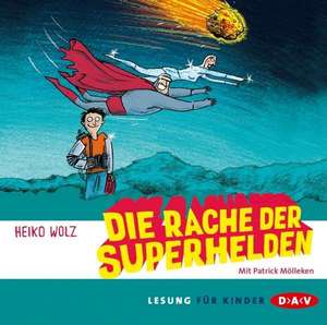 Die Rache der Superhelden (2 CDs) de Heiko Wolz