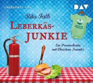 Leberkäsjunkie de Rita Falk