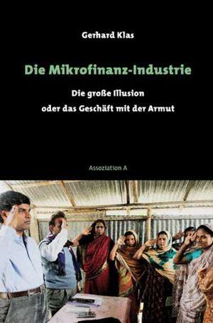 Die Mikrofinanz-Industrie de Gerhard Klas